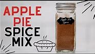 Apple Pie Spice | Fall Spice Mix
