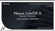 Nexus LiteOS 11 | Windows 11 LiteOS (22000.527) | No TPM/Secure Boot Needed | Gaming Comparison