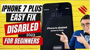 Easy Fix for "iPhone is disabled connect to iTunes" iPhone 7 | iOS 15.7.5