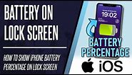 How to Show Battery Percentage on Lock Screen on iPhone (iOS 16)