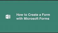 How to Create a Form with Microsoft Forms