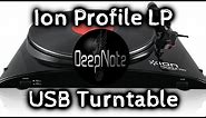 Ion Profile LP USB Turntable - Equipment Reviews