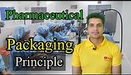 Pharmaceutical Packaging | Packing In Pharma | Packing Working Principle | Pharma Working Princilpe