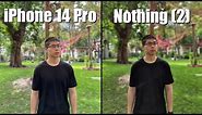 Nothing (2) Phone vs iPhone 14 Pro Camera Comparison!