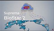 [BioStar 2] Platform IntroductionㅣSuprema