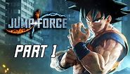 JUMP FORCE Gameplay Walkthrough Part 1 - Intro & Prologue (Let's Play)