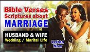 Listen 20 Bible Verses on Marriage ~ Scriptures on Marriage