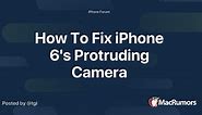 How To Fix iPhone 6's Protruding Camera