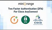 Setup Two-Factor Authentication for Cisco AnyConnect VPN | How to Secure Cisco AnyConnect using MFA?