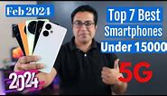 Top 7 Best 5G Phones Under 15000 in Feb 2024 I Best Smartphone Under 15000