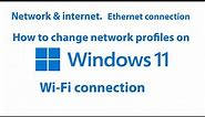 How to change network profiles on Windows 11