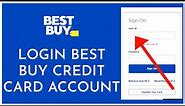 How to Login Best Buy Credit Card Account 2023? BestBuy.com Credit Card Account