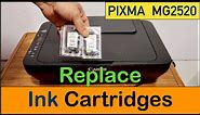 Canon PIXMA MG2520 Ink Cartridge replacement !!