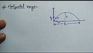 Horizontal range of a projectile, class11, physics