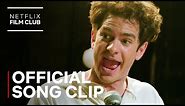 tick, tick… BOOM! | Andrew Garfield “30/90” Official Song Clip | Netflix