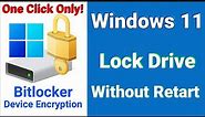 How to LOCK Bitlocker on Windows 11 Without Restart - Youtube