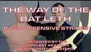 The Way of the Bat'leth: Basic Offensive Strikes