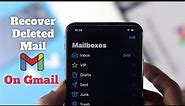 Recover Permanently Deleted Emails from Gmail! [Restore Deleted Mail]