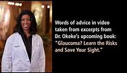 Tips and Advice for the Glaucoma Patient | Dr. Constance Okeke | Virginia Eye Consultants