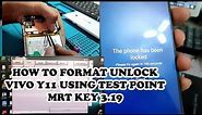 How to Format Unlock VIVO Y11 Using Test Point