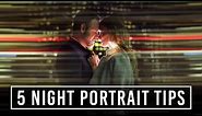5 Night Portrait Photography Tips | 5 Quick Tips