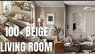 100+ Beige Living Room Design Ideas. How to Decorate with Beige Color?