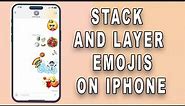 How to stack and layer emojis on your iPhone