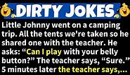 🤣DIRTY JOKES! - Little Johnny Went on a Camping Trip