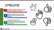 Gestures: Speech Illustrators and Emblems