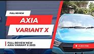 FULL REVIEW NEW AXIA 2023 | VARIANT X
