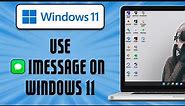 How To Use iMessage on Windows 11 (easy)