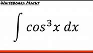 Integral of cos^3 x