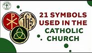 21 symbols used in the Catholic Church