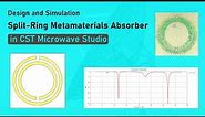 Split Ring Metamaterials Absorber Design using CST Microwave Studio | CST Tutorial