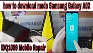 how to download mode Samsung Galaxy A02 100% easy complete guide idq1009.official