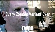 Every Zombie Variant Ever - The Walking Dead Universe | Running Walkers | TWDWB Variant Cohorts |