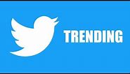 How to See Trending in Twitter (How to Check Trends on Twitter)