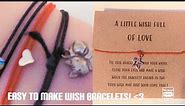 How to make wish bracelets || easy + cheap 💫💕