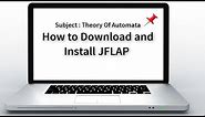How to Download & Install JFLAP in 3 mins : Easy guide