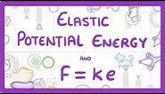 GCSE Physics - Elastic Potential Energy and F = ke Equations #45