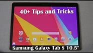 40+ Tips and Tricks for the Samsung Galaxy Tab S 10.5"