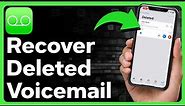 How To Recover Deleted Voicemails On iPhone