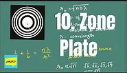 10. Zone Plate its construction & theory | Fresnel Diffraction | learndiyphysics (2020)