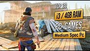 Top 20 Best Mid Spec Pc Games For (i3 / 4GB RAM) 2024
