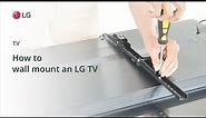 How to wall mount an LG TV