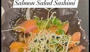 Salmon Salad Sashimi😍 #foodlovers #seafoodlover #fbreels #everyone #view #videos #foryoupage # | Ang Nene Vlog