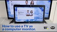 How to use a TV as a computer monitor - Tech Tips from Best Buy