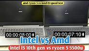 ryzen 5 vs Intel i5 speed test | ryzen 5 5500u vs intel i5 10th gen | amd ryzen vs Intel | windows11