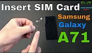 Samsung Galaxy A71 Insert The SIM Card