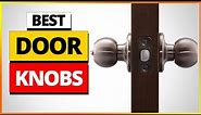 Best Door knobs Reviews 2024